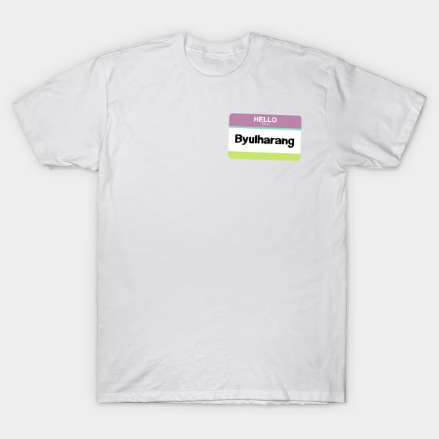I'm a Byulharang T-Shirt by Silvercrystal